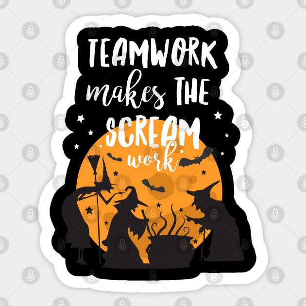 Team Work Makes the Scream Work Halloween Pun Sticker by MedleyDesigns67